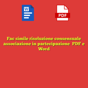 Fac simile risoluzione consensuale associazione in partecipazione​ PDF e Word