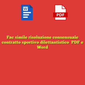 Fac simile risoluzione consensuale contratto sportivo dilettantistico PDF e Word