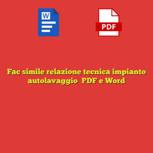 Fac simile relazione tecnica impianto autolavaggio PDF e Word
