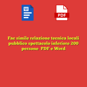 Fac simile relazione tecnica locali pubblico spettacolo inferiore 200 persone PDF e Word