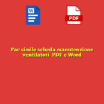 Fac simile scheda manutenzione ventilatori​ PDF e Word