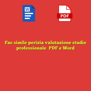 Fac simile perizia valutazione studio professionale​ PDF e Word