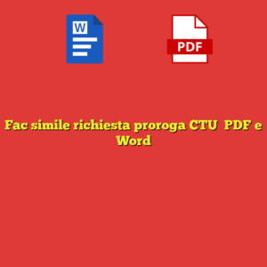 Fac simile richiesta proroga CTU PDF e Word